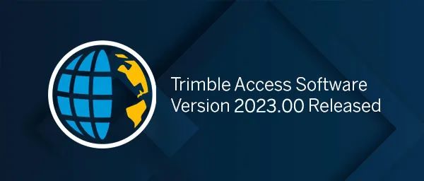 Trimble Access；外业测量软件；软件更新；天宝耐特；天宝一级供应商；027-59880803